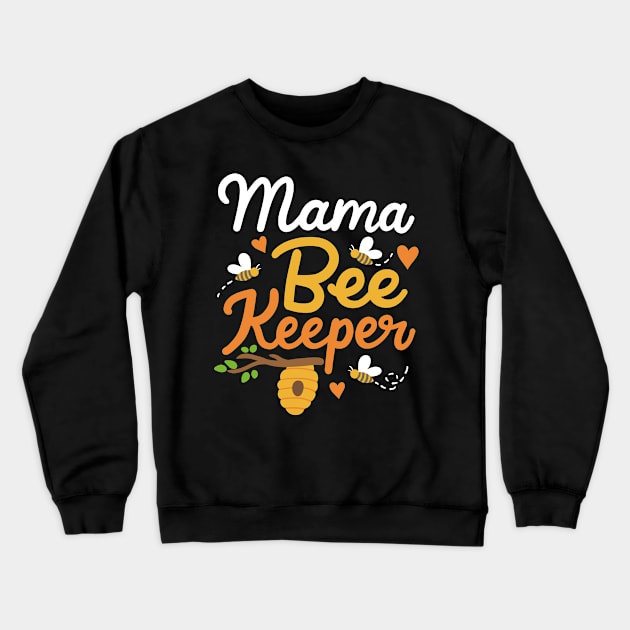 Beekeeper Mama Beekeeper Beekeeping Crewneck Sweatshirt by KAWAIITEE